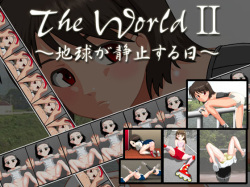 The World II ~ Chikyuu ga Seishi suru Hi ~