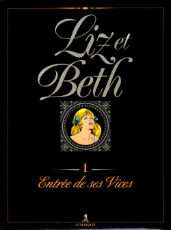 Liz et Beth #1: Entrée de ses Vices