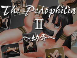 The Pedophilia II ~Youjoku~