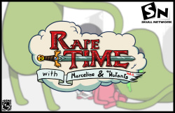 Rape Time with Marceline & The Mutants Vol. 2