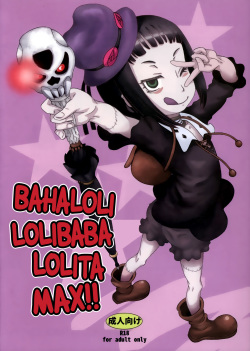 Bahaloli Lolibaba Lolita MAX!!   =LWB=