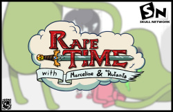 Rape Time with Marceline & The Mutants Vol. 1