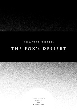 Wide Accademy - Chapter 3 - Fox's Desserts