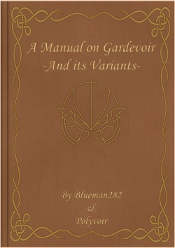 A Manual on Gardevoir and its Variants