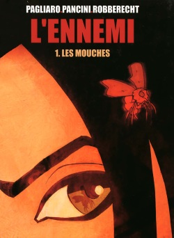 L'Ennemi - 01 - Les Mouches
