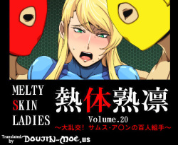 Melty Skin Ladies Vol. 20 ~Dairankou! Samus Aran no Hyakuninkumite~ | Melty Skin Ladies Vol. 20 ~Gangbang! 100-man Assault of Samus Aran~