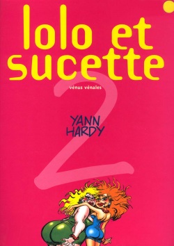 Lolo et Sucette - 02 - Vénus vénales