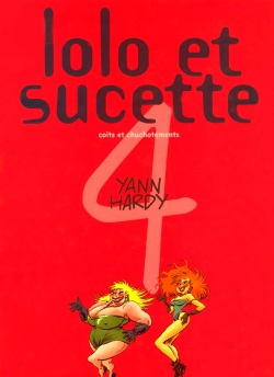 Lolo et Sucette - 04 - Coïts et chuchotemens