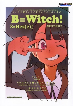 B=Witch! | S=Hex