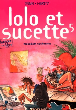 Lolo et Sucette - 05 - Macadam cochonnes