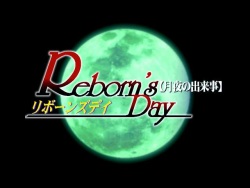 Reborn’s Day Tsukiyo no Dekigoto